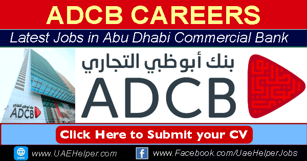 ADCB Careers - Jobs in ADCB Bank Dubai