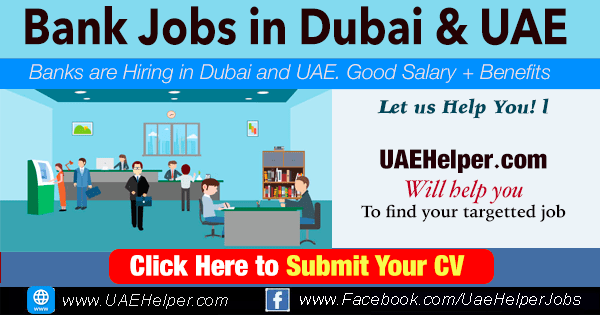 Bank Jobs in Dubai - Banking Jobs in Dubai
