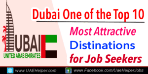 Dubai One of the Top 10 Most Attractive Destinations for Job Seekers