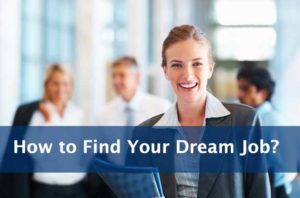 How to Find Your Dream Job?
