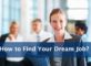 How to Find Your Dream Job?
