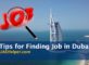Tips for Searching for a Job in Dubai