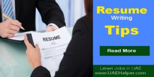Resume Writing Tips to Easily Get Jobs in Dubai UAE