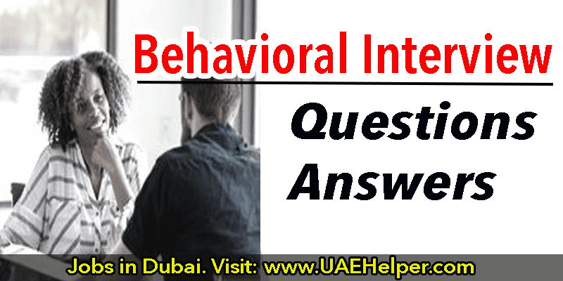 Behavioral Interview Questions and Answers