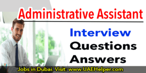 Administrative assistant interview questions: