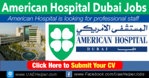American Hospital Dubai Careers - Jobs in Dubai and UAE