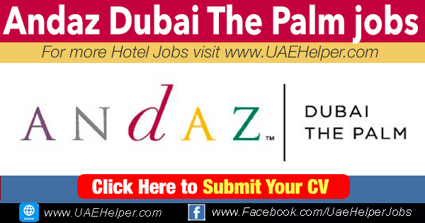 Andaz Dubai The Palm jobs 