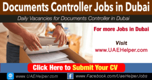Documents Controller Jobs in Dubai and UAE