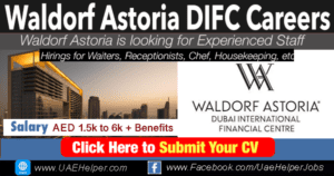 Waldorf Astoria DIFC Careers - Jobs in Dubai and UAE