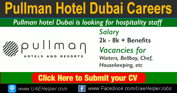 Pullman Hotel Dubai Careers 