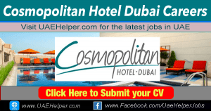 Cosmopolitan Hotel Dubai Careers - Jobs in Dubai and UAE