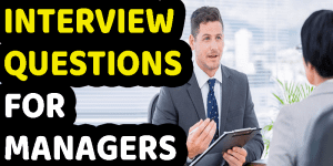 Interview questions for managers