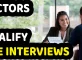 What are the Factors to Qualify the Interviews?