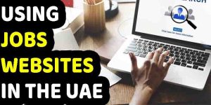 How to Use Job Search Websites to Find Opportunities in UAE