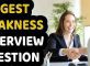 Biggest Weakness Interview Question