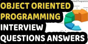 Oops Interview Questions and Answers