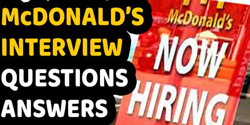 McDonald's Interview Questions and Answers