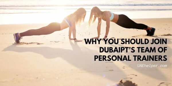 Why You Should Join DubaiPT’s Team of Personal Trainers