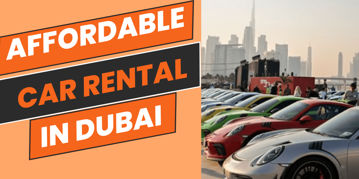 Affordable cars to rent in Dubai