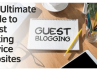 The Ultimate Guide to Guest Posting Service Websites