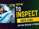 How To Inspect Used Car Before Making A Purchase