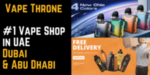 Article Title: Vape Throne: #1 Vape Shop in UAE, Dubai & Abu Dhabi