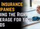 Car Insurance Companies: Finding the Right Coverage for Your Needs