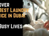 Discover the Best Laundry Service in Dubai for Busy Lives