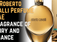 Buy Roberto Cavalli Perfume in UAE A Fragrance of Luxury and Elegance