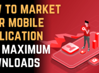 How to market your mobile application for maximum downloads