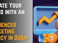 Elevate Your Brand with an Influencer Marketing Agency in Dubai