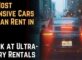 The Most Expensive Cars You Can Rent in Dubai A Look at Ultra-Luxury Rentals