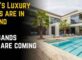 Dubai’s Luxury Villas are in Demand: Thousands more are coming soon