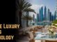 Dubai: The City Where Luxury Meets Technology