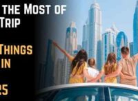Make the Most of Your Trip: Best Things to Do in Dubai in 2025