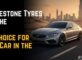 Why Bridgestone Tyres are the Top Choice for Your Car in the UAE