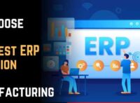  How to Choose the Best ERP Solution for Manufacturing