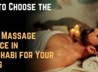 How to Choose the Right Home Massage Service in Abu Dhabi for Your Needs