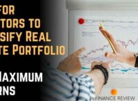 Tips for Investors to Diversify Real Estate Portfolio For Maximum Returns