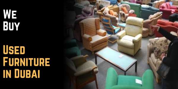 We Buy Used Furniture in Dubai