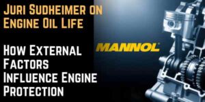 Juri Sudheimer on Engine Oil Life: How External Factors Influence Engine Protection