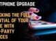 Smartphone Upgrade: Unlocking the Full Potential of Your Device with Third-Party Services