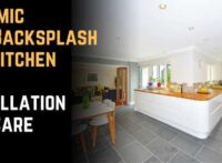 Ceramic Tile Backsplash for Kitchen: Installation and Care Tips