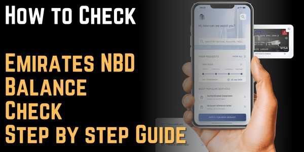 Emirates NBD Balance Check step by step guide