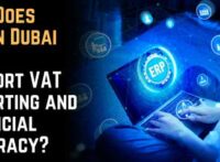 How Does ERP in Dubai Support VAT Reporting and Financial Accuracy?