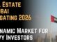 are a top pick for savvy investors in 2026. Real Estate in Dubai: Navigating a Dynamic Market for Savvy Investors