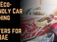 The Environmental Impact of Car Wash Dubai: Why Eco-Friendly Car Washing Matters for the UAE