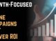 Growth-Focused Online Campaigns That Deliver ROI