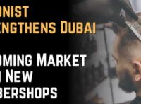 Salonist Strengthens Dubai Grooming Market with New Barbershops