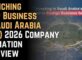 Launching Your Business in Saudi Arabia (KSA): 2026 Company Formation Overview